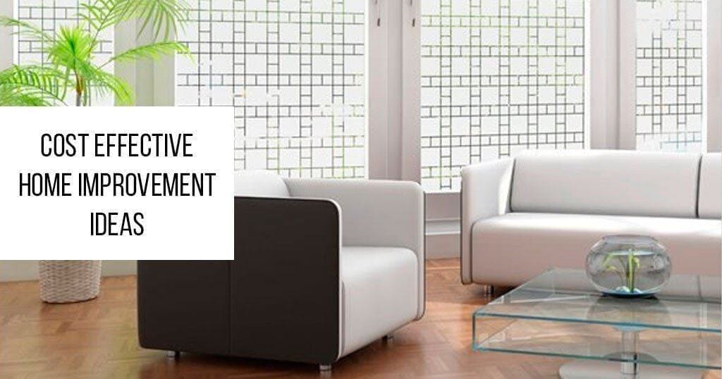 Cost Effective Home Improvement Ideas