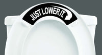 Just Lower It Toilet Tweet - Window Film World