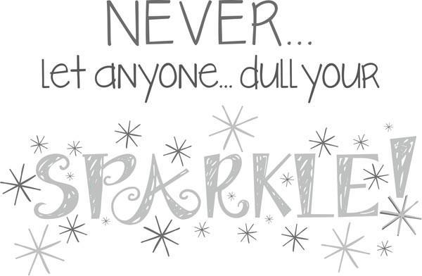 Sparkle - Wall Decal Quotes - Window Film World